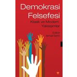 Demokrasi Felsefesi - İsmail Serin