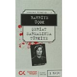 DEMOKRASI KİTAPLIĞI - 2 ŞERİAT SARMALINDA TÜRKİYE - BAHRIYE ÜÇOK