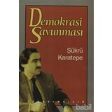 DEMOKRASI SAVUNMASI - ŞÜKRÜ KARATEPE