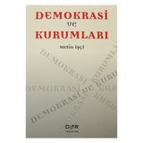 Demokrasi ve Kurumları - Metin İşçi