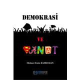 Demokrasi ve Sanat - Mehmet Emin Kahraman