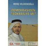 DEMOKRASIDEN TEOKRASIYE MI? - MERİÇ VELİDEDEOĞLU