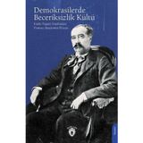 Demokrasilerde Beceriksizlik Kültü - Emile Faguet