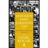 Demokrat Parti Karşısında CHP - Cemil Koçak