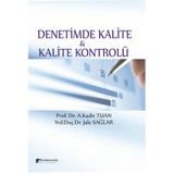 Denetimde Kalite ve Kalite Kontrolü - Jale Sağlar A. Kadir Tuan