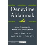 Deneyime Aldanmak - Emre Soyer Robin M. Hogarth