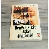 Dengesiz Bir Aşkın Anatomisi 1.Baskı (Sahafiye Kitap)