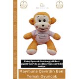 Denguva #PeluşAyıcık Kaliteli Espirili Baskı Tasarımlı Maymuna Çevirdin Beni Temalı Peluş Ayıcık Oyuncak