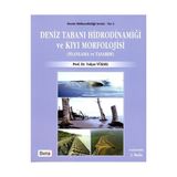 DENIZ TABANI HİDRODİNAMİĞİ VE KIYI MORFOLOJISI - YALÇIN YÜKSEL