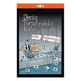Deniz Tarafındaki Kale - Vedat Özdemiroğlu