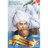 Denizler Hakimi Barbaros Hayreddin Paşa - Emrah Bilge Merdivan
