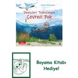 Denizleri Temizleyen Çevreci Fok + Boyama Kitabı