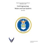 Department of the Air Force Manual DAFMAN 32-1067 Civil Engineering: Water and Fuel Systems April 2025