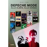 Depeche Mode: Alle Alben, alle Songs