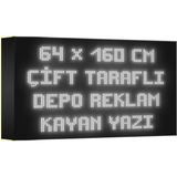 Depo Tabela Reklam Beyaz Kayan Yazı LED Tabela 64 x 160 cm Çift Taraflı