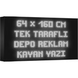 Depo Tabela Reklam Beyaz Kayan Yazı LED Tabela 64 x 160 cm Tek Taraflı