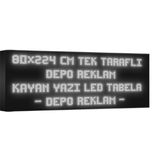 Depo Tabela Reklam Beyaz Kayan Yazı LED Tabela 80 x 224 cm Tek Taraflı Depo Reklam Tabela