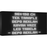 Depo Tabela Reklam Beyaz Kayan Yazı LED Tabela 96 x 192 cm Tek Taraflı Depo Reklam Tabela