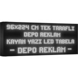Depo Tabela Reklam Beyaz Kayan Yazı LED Tabela 96 x 224 cm Tek Taraflı Depo Reklam Tabela