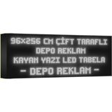 Depo Tabela Reklam Beyaz Kayan Yazı LED Tabela 96 x 256 cm Çift Taraflı
