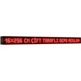 Depo Tabela Reklam Kırmızı Kayan Yazı LED Tabela 16 x 256 cm Çift Taraflı Reklam Tabela