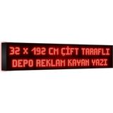 Depo Tabela Reklam Kırmızı Kayan Yazı LED Tabela 32 x 192 cm Çift Taraflı