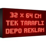Depo Tabela Reklam Kırmızı Kayan Yazı LED Tabela 32 x 64 cm Tek Taraflı Depo Reklam Tabela