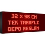 Depo Tabela Reklam Kırmızı Kayan Yazı LED Tabela 32 x 96 cm Tek Taraflı Depo Reklam Tabela