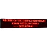 Depo Tabela Reklam Kırmızı Kayan Yazı LED Tabela 48 X256CM Tek Taraflı Depo Reklam Tabela Depo Tabela Reklam - 48 x 256 cm