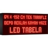 Depo Tabela Reklam Kırmızı Kayan Yazı LED Tabela 64 x 192 cm Tek Taraflı