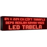 Depo Tabela Reklam Kırmızı Kayan Yazı LED Tabela 64 x 224 cm Çift Taraflı