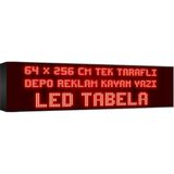 Depo Tabela Reklam Kırmızı Kayan Yazı LED Tabela 64X256 cm Tek Taraflı Depo Reklam Tabela Depo Tabela Reklam - 64 x 256 cm