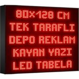 Depo Tabela Reklam Kırmızı Kayan Yazı LED Tabela 80 x 128 cm Tek Taraflı