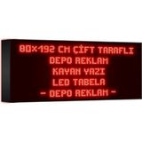 Depo Tabela Reklam Kırmızı Kayan Yazı LED Tabela 80 x 192 cm Çift Taraflı