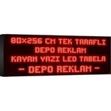 Depo Tabela Reklam Kırmızı Kayan Yazı LED Tabela 80 x 256 cm Tek Taraflı