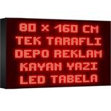 Depo Tabela Reklam Kırmızı Kayan Yazı LED Tabela 80X160 cm Tek Taraflı Depo Reklam Tabela Depo Tabela Reklam - 80 x 160 cm