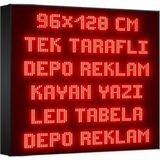 Depo Tabela Reklam Kırmızı Kayan Yazı LED Tabela 96 x 128 cm Tek Taraflı