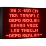 Depo Tabela Reklam Kırmızı Kayan Yazı LED Tabela 96 x 160 cm Tek Taraflı