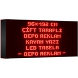 Depo Tabela Reklam Kırmızı Kayan Yazı LED Tabela 96 x 192 cm Çift Taraflı