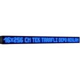 Depo Tabela Reklam Mavi Kayan Yazı LED Tabela 16 x 256 cm Tek Taraflı Depo Reklam Tabela