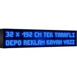 Depo Tabela Reklam Mavi Kayan Yazı LED Tabela 32 x 192CM Tek Taraflı Depo Reklam Tabela