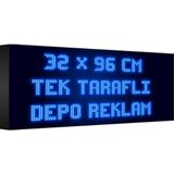 Depo Tabela Reklam Mavi Kayan Yazı LED Tabela 32 x 96 cm Tek Taraflı Depo Reklam Tabela