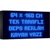 Depo Tabela Reklam Mavi Kayan Yazı LED Tabela 64 x 160 cm Tek Taraflı Depo Reklam Tabela