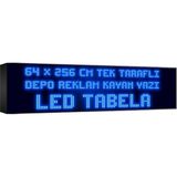 Depo Tabela Reklam Mavi Kayan Yazı LED Tabela 64 x 256 cm Tek Taraflı Depo Reklam Tabela