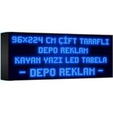 Depo Tabela Reklam Mavi Kayan Yazı LED Tabela 96 x 224 cm Çift Taraflı