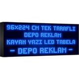 Depo Tabela Reklam Mavi Kayan Yazı LED Tabela 96 x 224 cm Tek Taraflı