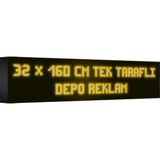 Depo Tabela Reklam Sarı Kayan Yazı LED Tabela 32 x 160CM Tek Taraflı Depo Reklam Tabela - 32 x 160 cm
