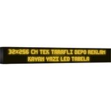 Depo Tabela Reklam Sarı Kayan Yazı LED Tabela 32 x 256 cm Tek Taraflı Depo Reklam Tabela