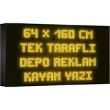 Depo Tabela Reklam Sarı Kayan Yazı LED Tabela 64 x 160CM Tek Taraflı Depo Reklam Tabela