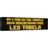 Depo Tabela Reklam Sarı Kayan Yazı LED Tabela 64 x 256CM Tek Taraflı Depo Reklam Tabela
